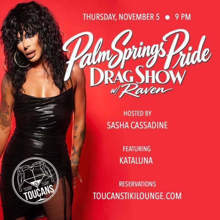 Palm Springs Pride Drag Show w/ Raven