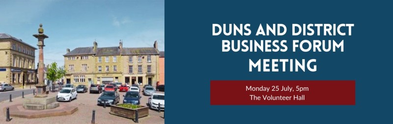 Register – Duns and District Business Forum Meeting – The Volunteer Hall