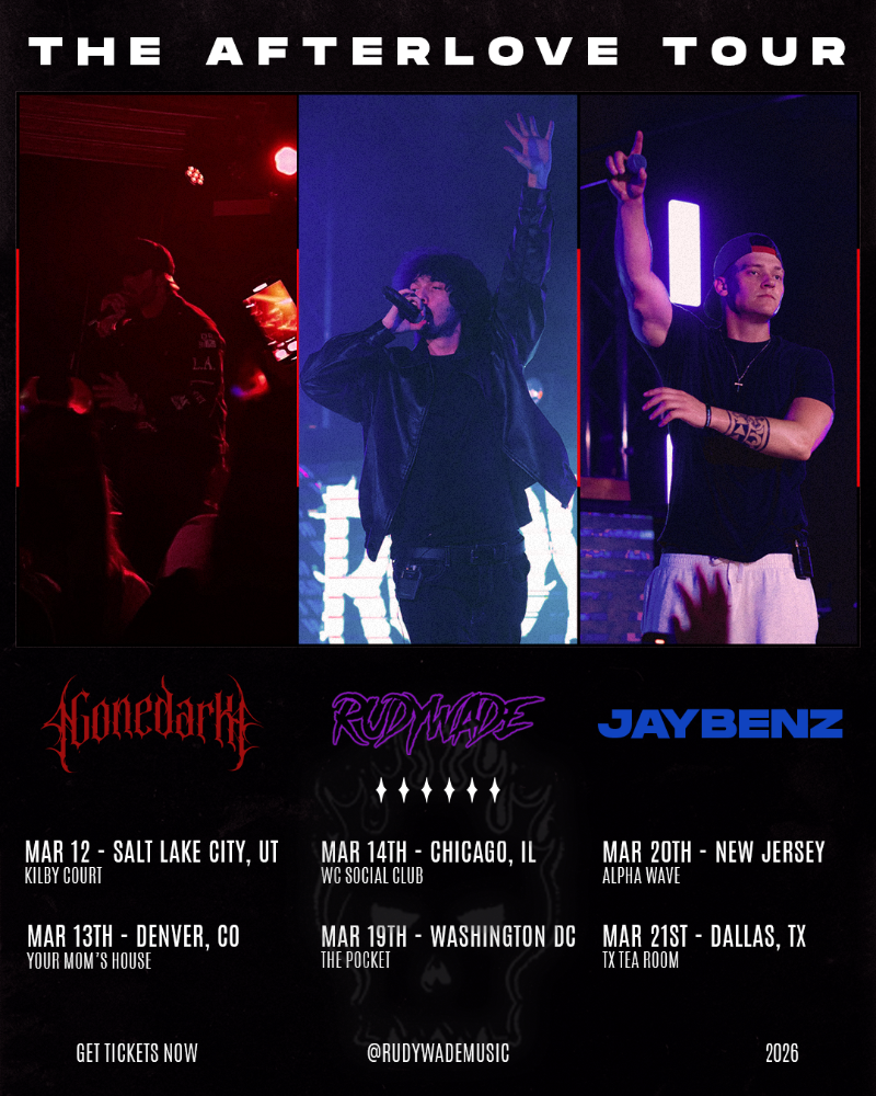 Buy tickets – The Afterlove Tour with RudyWade, JayBenz & gonedark