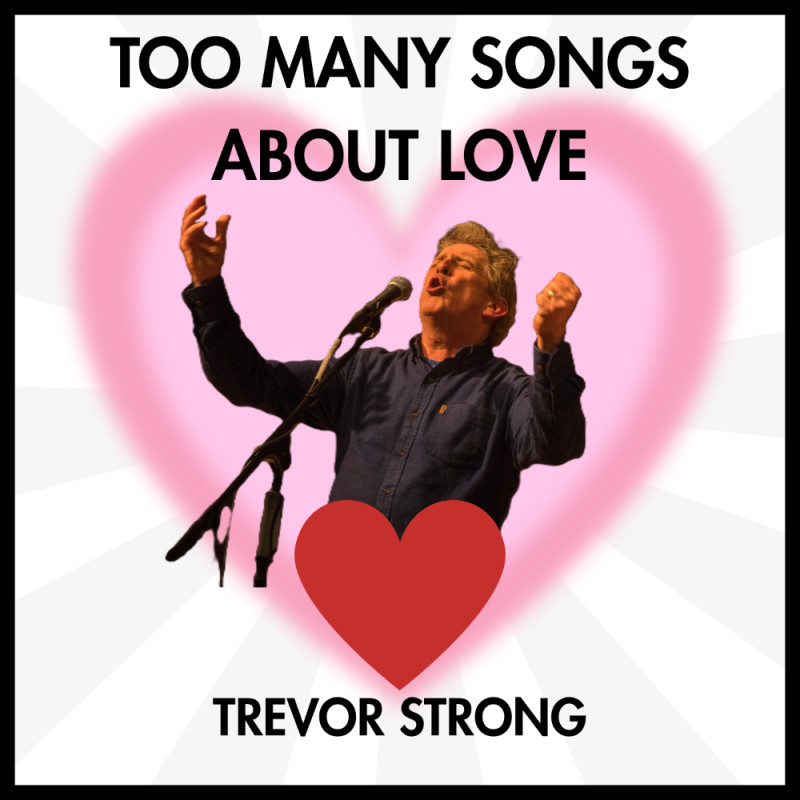 Buy tickets – Too Many Songs About Love: Album Release Concert – Zoom