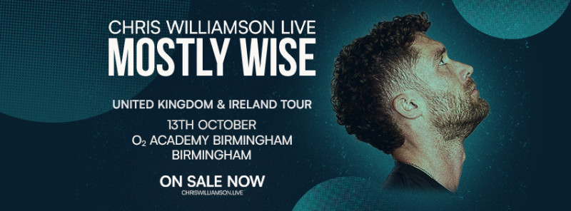 Chris Williamson Live — Mostly Wise (Birmingham)