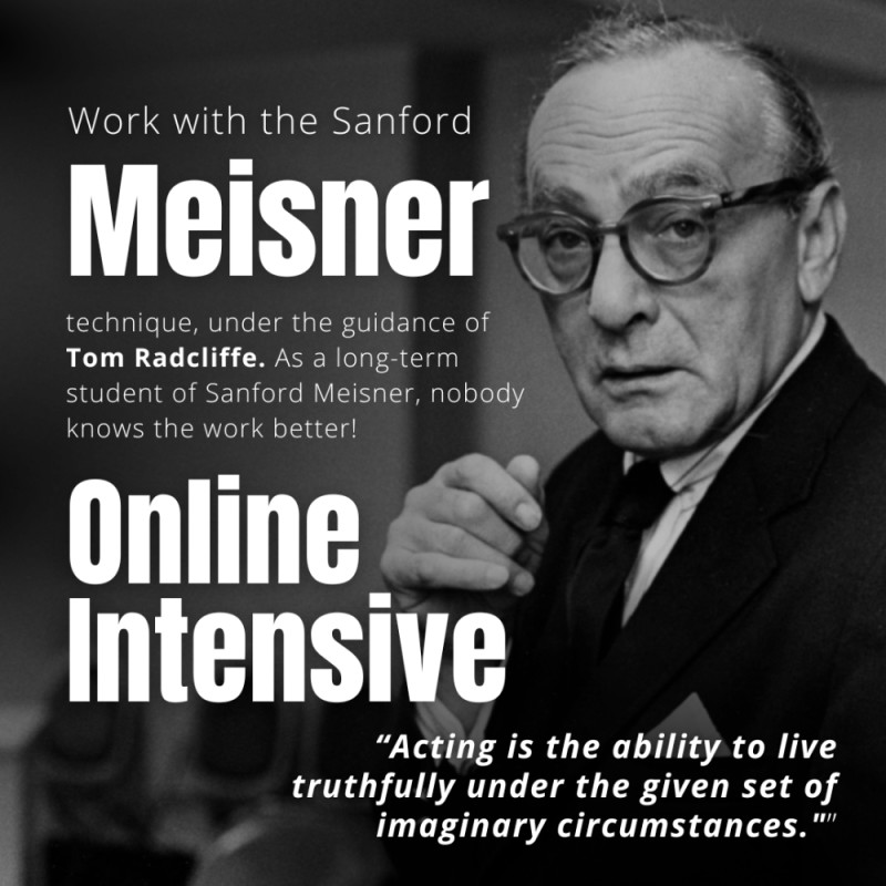 book-now-tom-radcliffe-s-advanced-course-in-the-meisner-technique