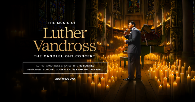 Buy Tickets – THE MUSIC OF LUTHER VANDROSS - THE CANDLELIGHT