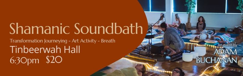 Ticket contribution – Meditation-TINBEERWAH- Shamanic soundscape: Art ...