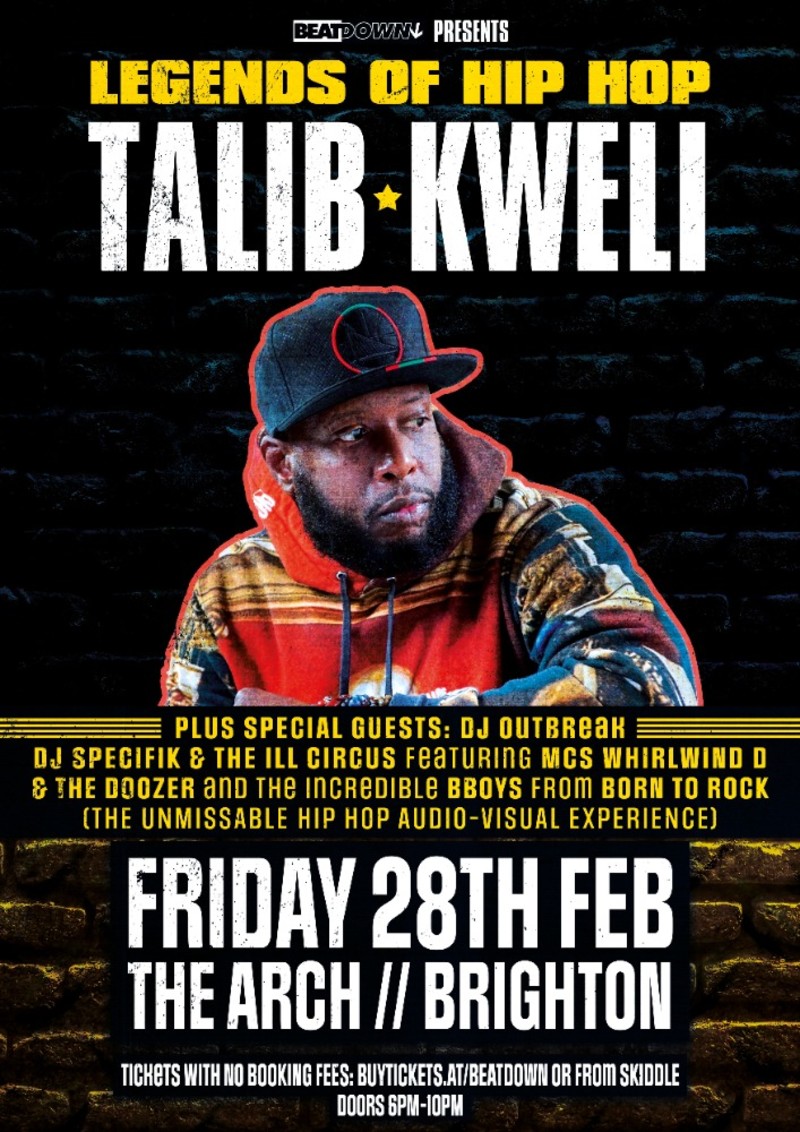 Buy Tickets TALIB KWELI Plus GUESTS FRIDAY 28th FEBRUARY THE Buy Tickets TALIB KWELI Plus GUESTS FRIDAY 28th FEBRUARY THE
