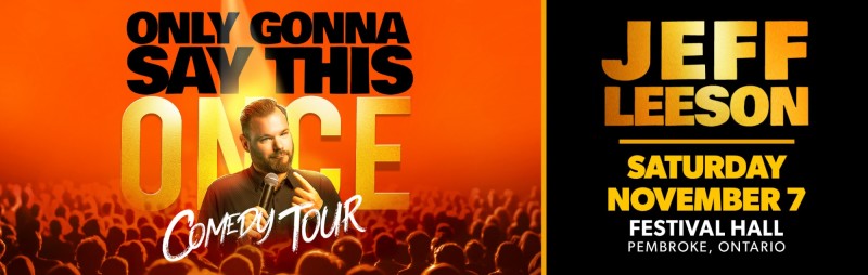 Buy tickets – Jeff Leeson: Only Gonna Say This Once - Comedy Tour