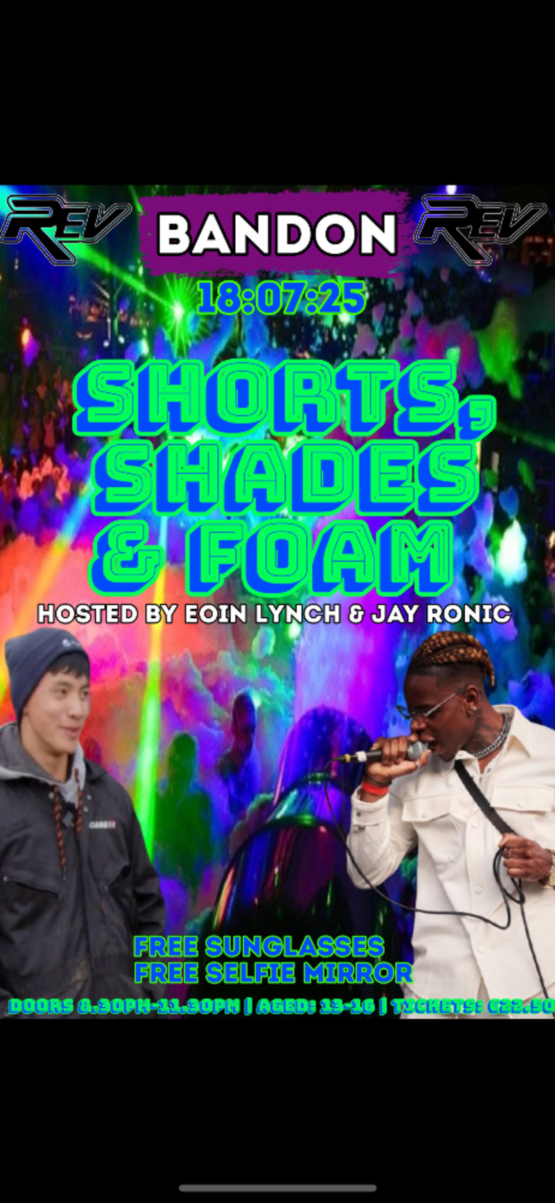 Jay Ronic Buy tickets โ Rev Bandon Shorts and Shades Foam Party new 2nd year ...