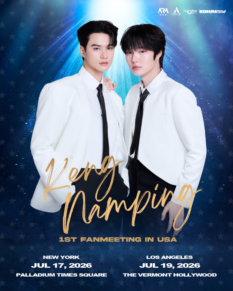 Get Tickets Now! – Keng & Namping 1st Fan Meeting in USA 2026 [Los