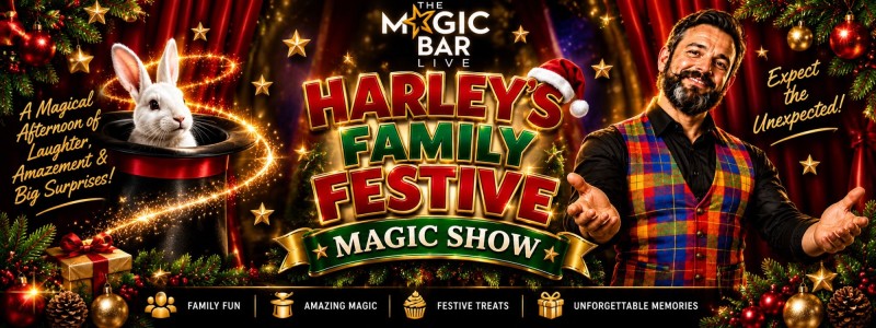 Harley’s Family Festive Magic Show