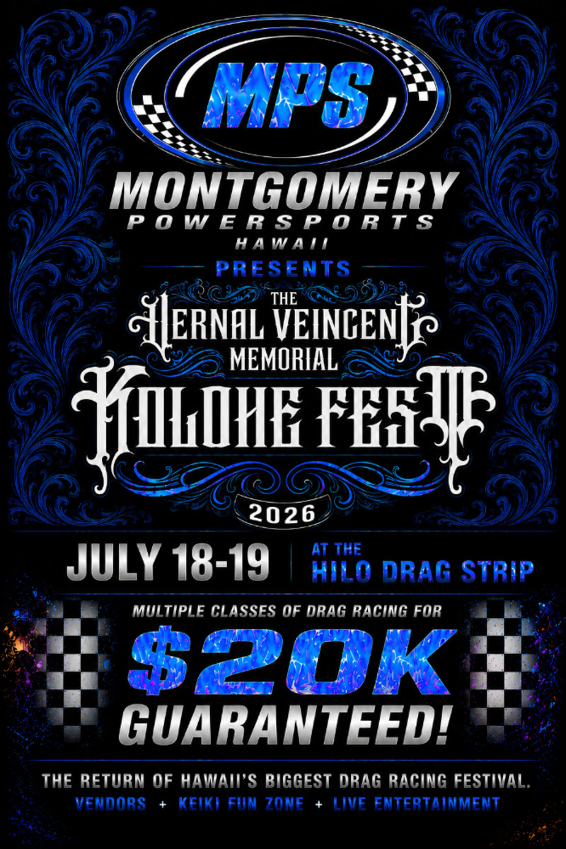 Buy Tickets – The Vernal Veincent Memorial Kolohe Fest – Hilo Drag Strip