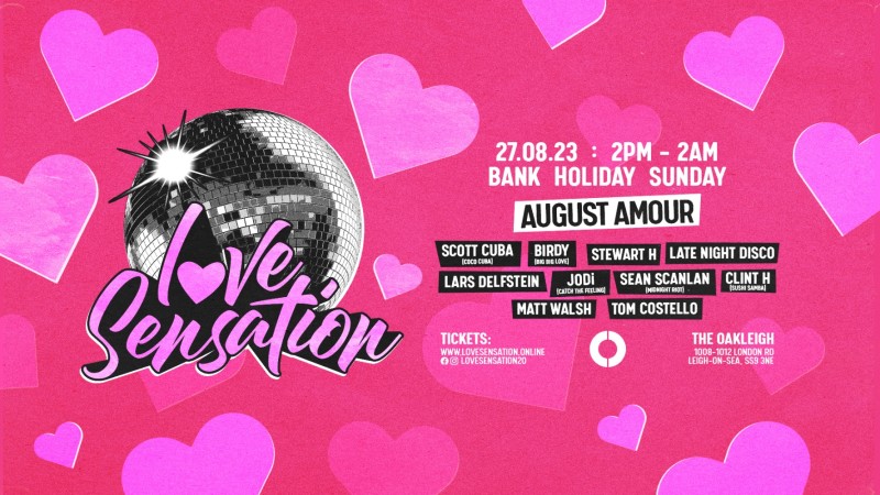All tickets sold out - pay at door only – Love Sensation : August