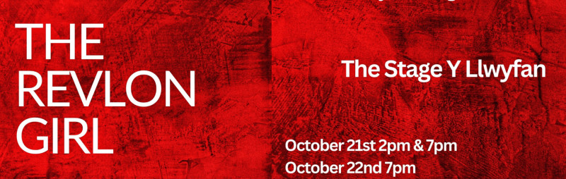 Buy tickets – The Revlon Girl – The Stage Y Llwyfan