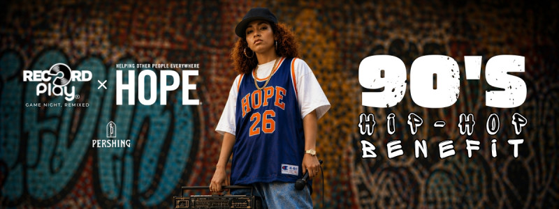 SECURE YOUR SEAT – Record Play x HOPE: 90's Hip Hop Benefit +
