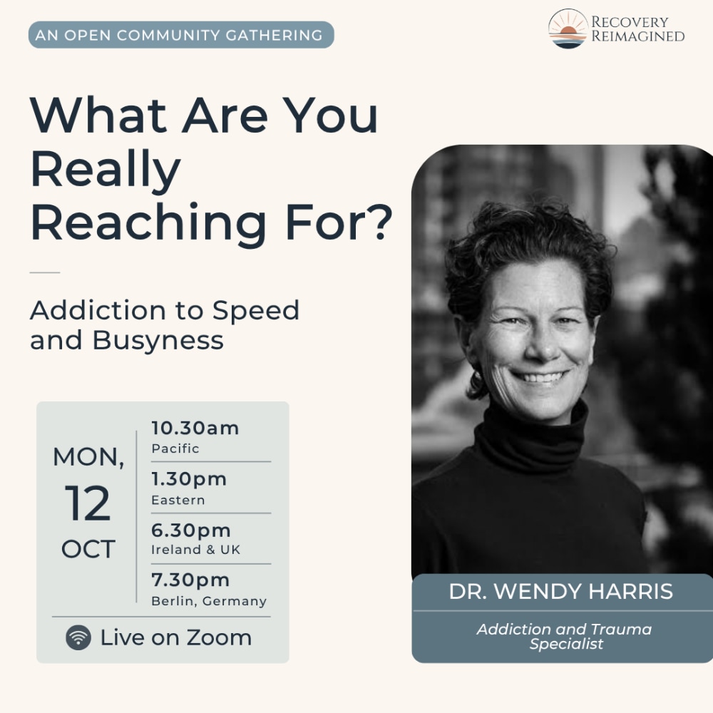 What Are You Really Reaching For? Addiction to Speed and Busyness with Dr. Wendy Harris