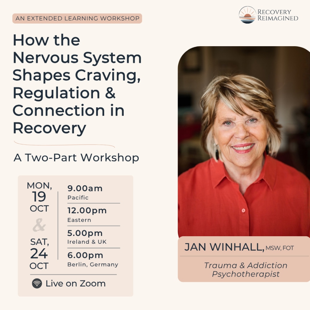 How the Nervous System Shapes Craving, Regulation and Connection in Recovery with Jan Winhall