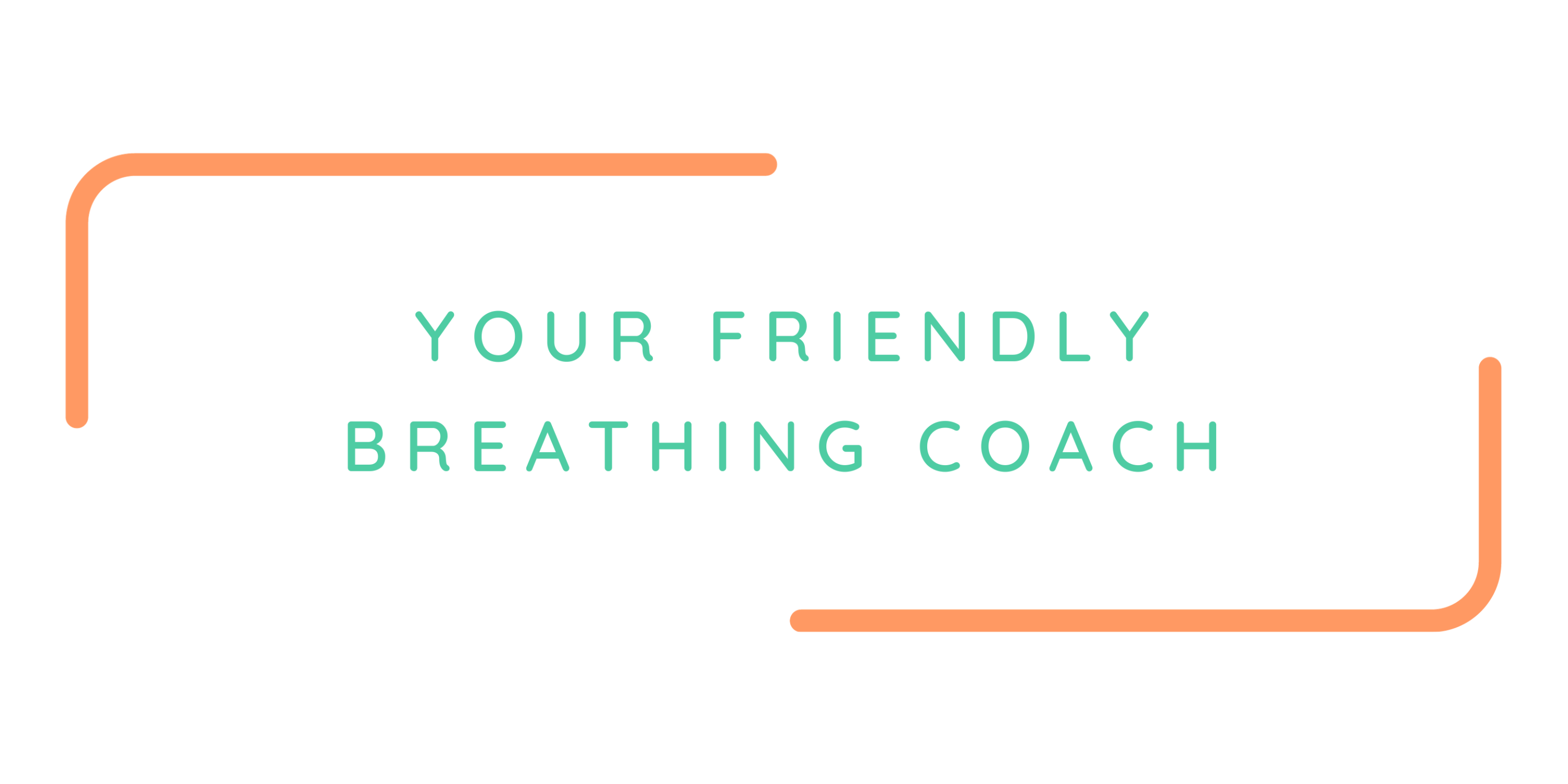 Your Friendly Breathing Coach