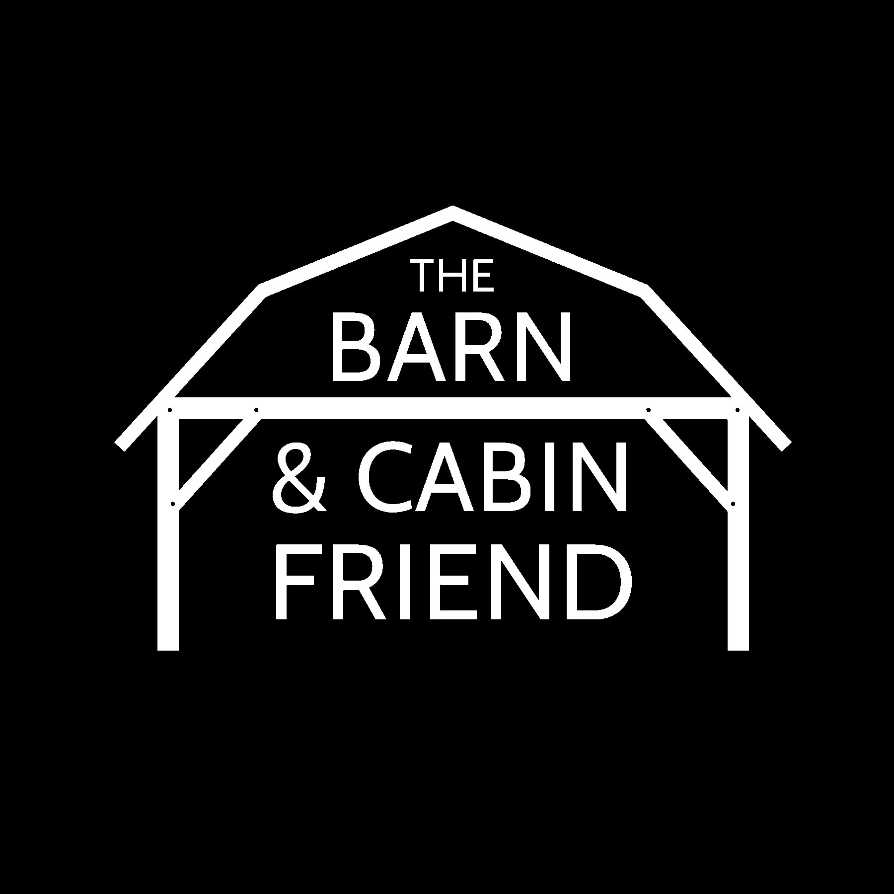 The Barn & Cabin Friend, LLC