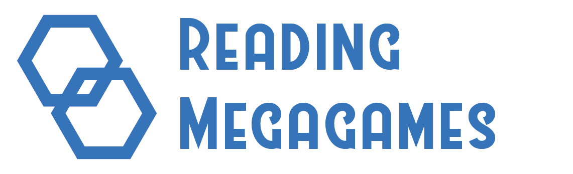 Reading Megagames (old)