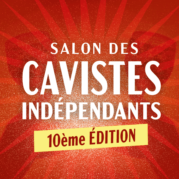 SALON DES CAVISTES INDÉPENDANTS - 10é Edition spécial PÂQUES