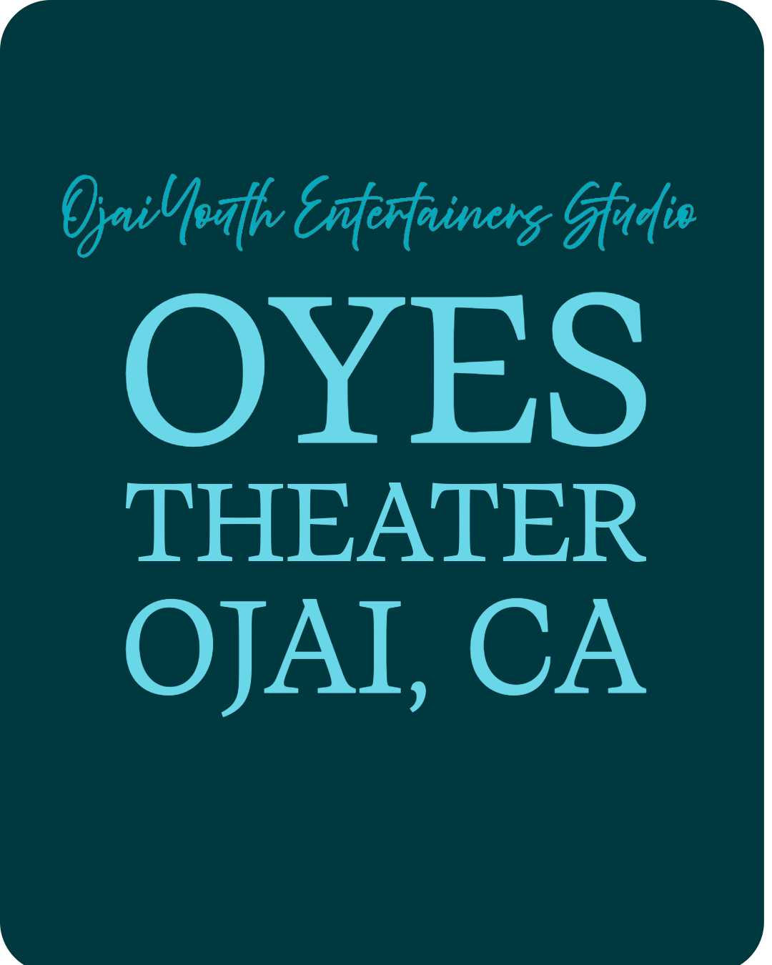 OYES THEATER