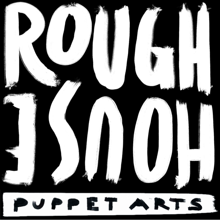 Rough House Puppet Arts
