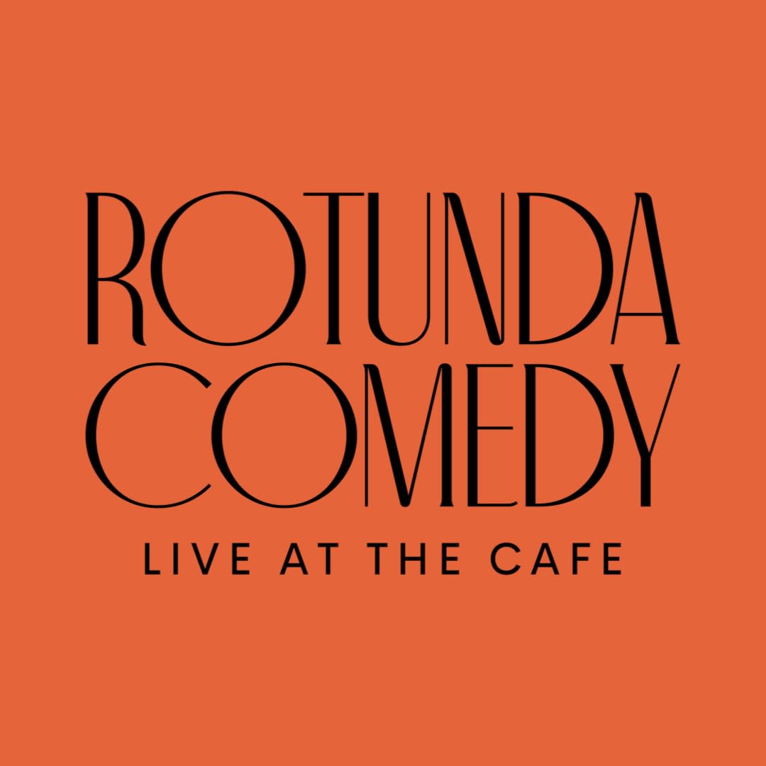 Rotunda Comedy