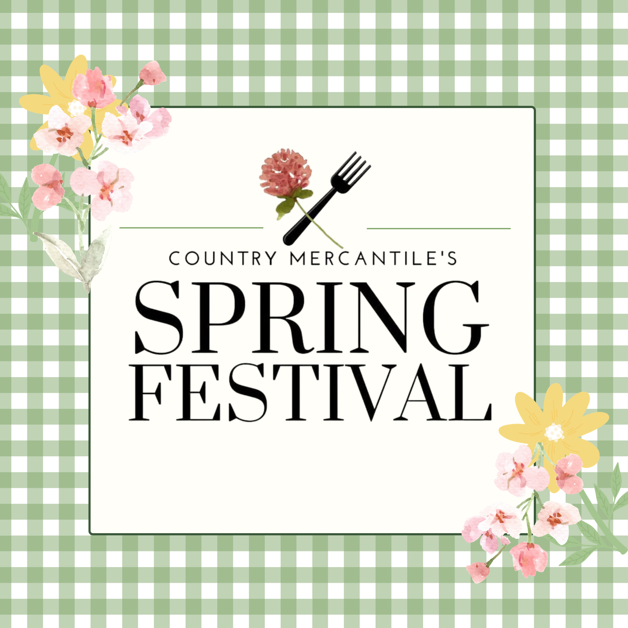 Country Mercantile's Spring Festival 2026