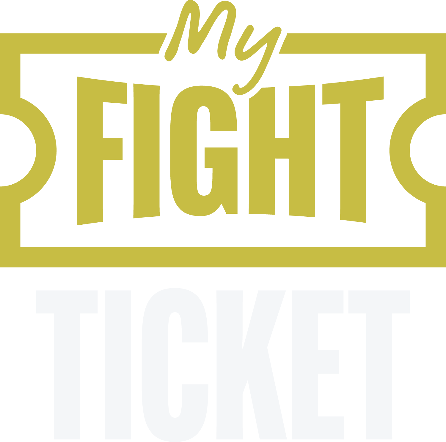 My Fight Ticket
