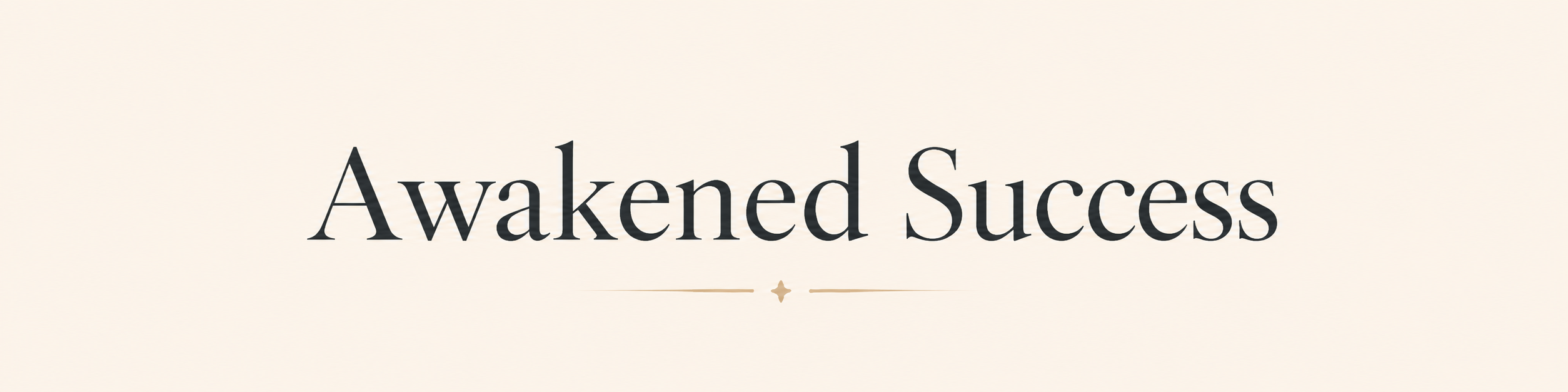 Awakened Success