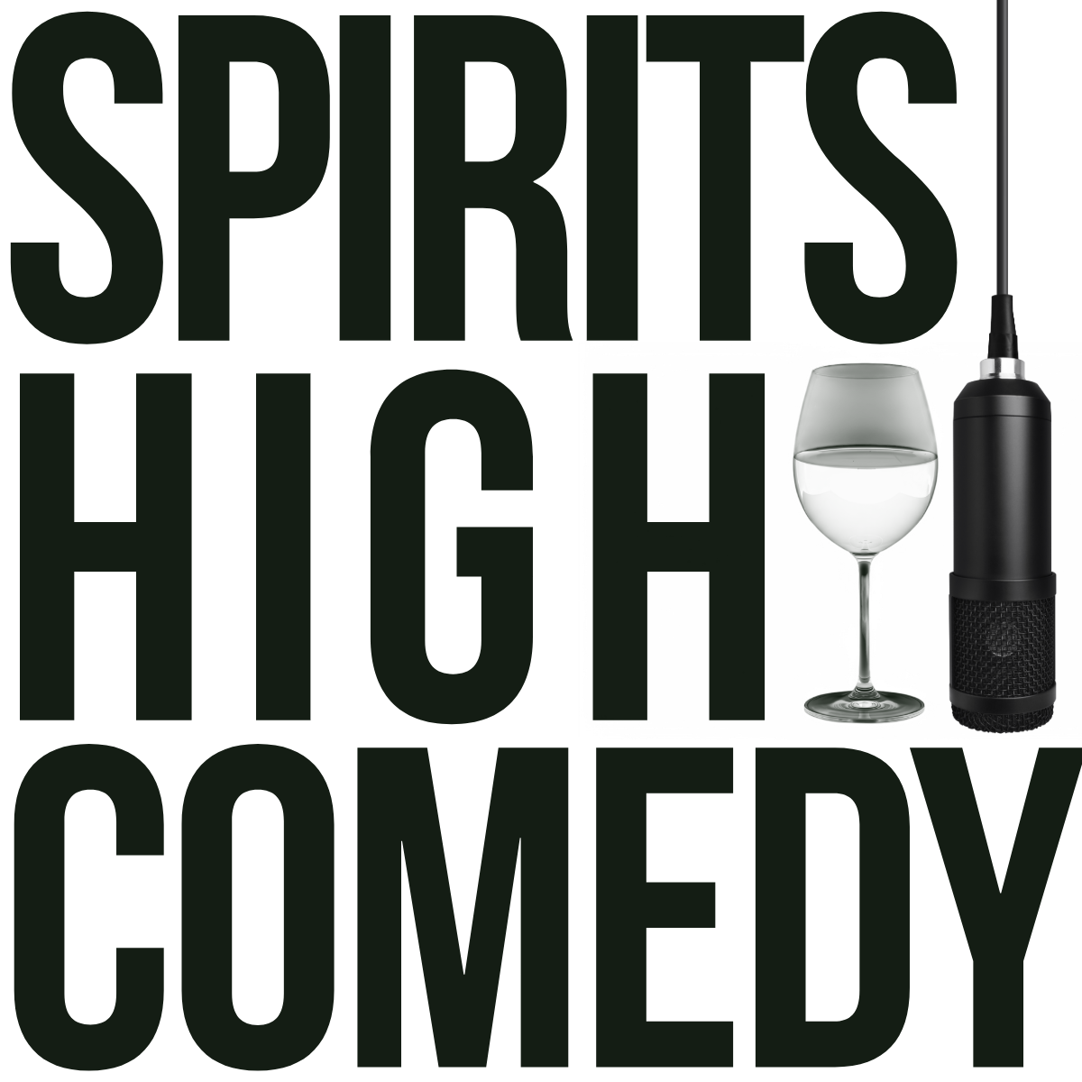 Spirits High Comedy