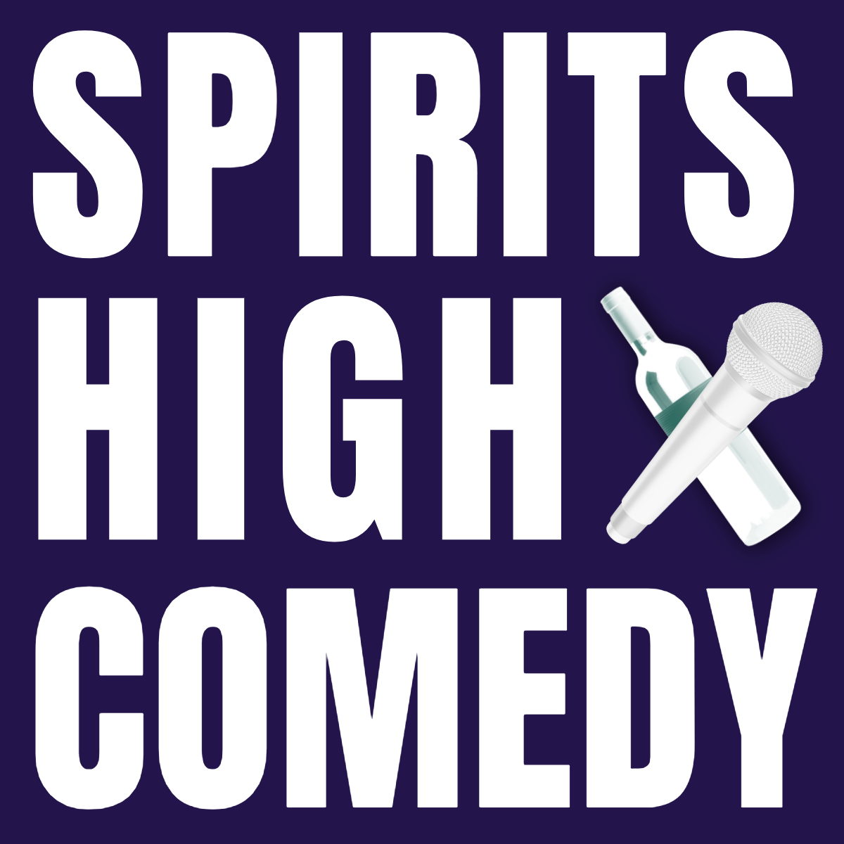 Spirits High Comedy