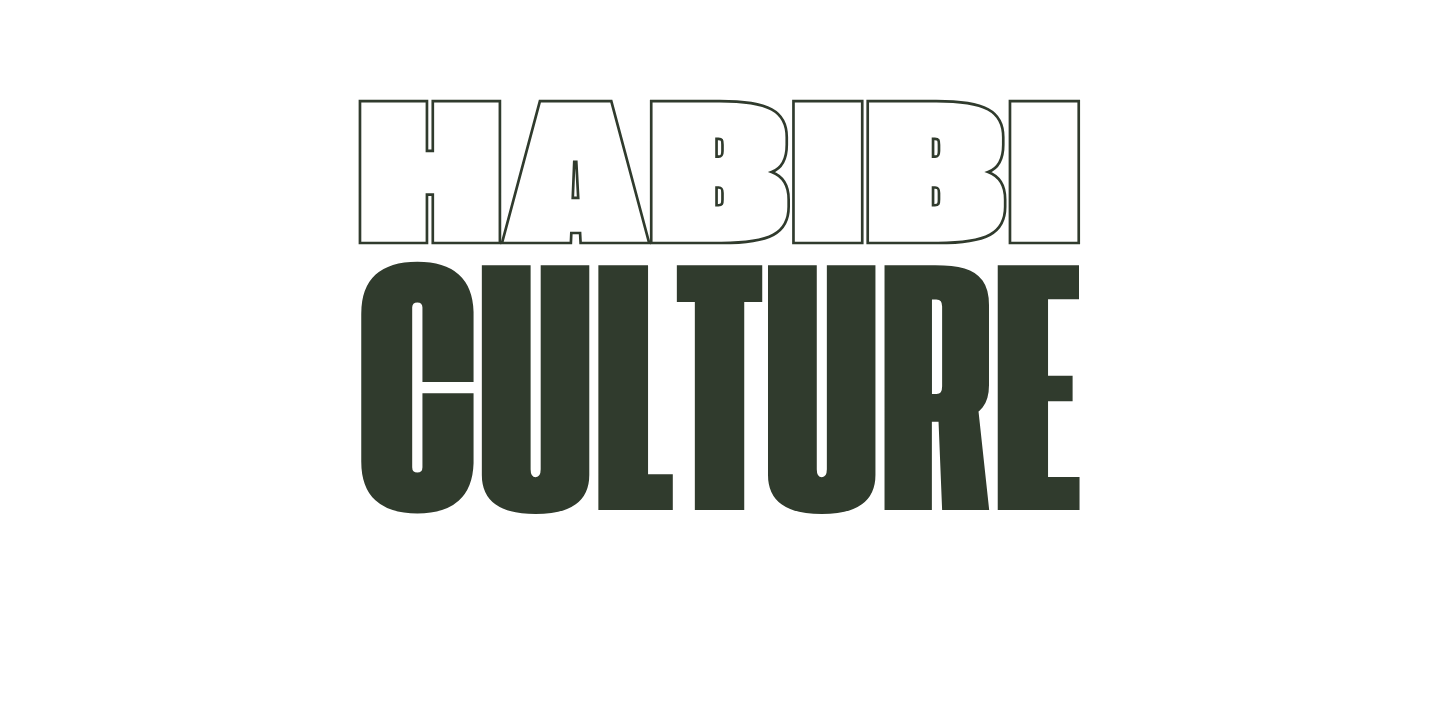 HABIBI CULTURE