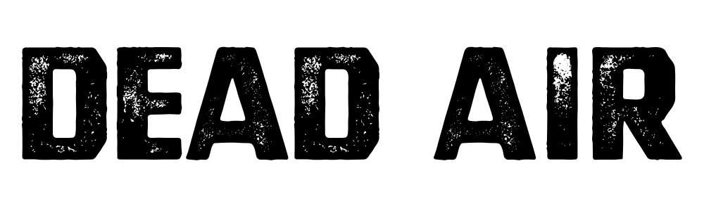 DEAD AIR
