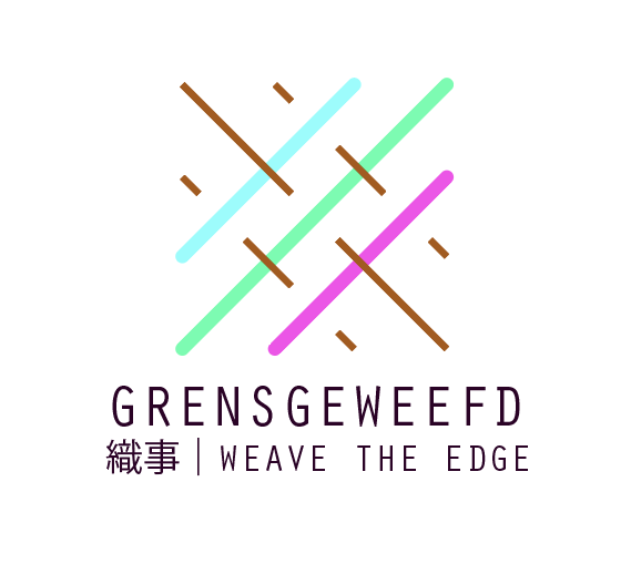 GRENSGEWEEFD 織事｜Weave the Edge