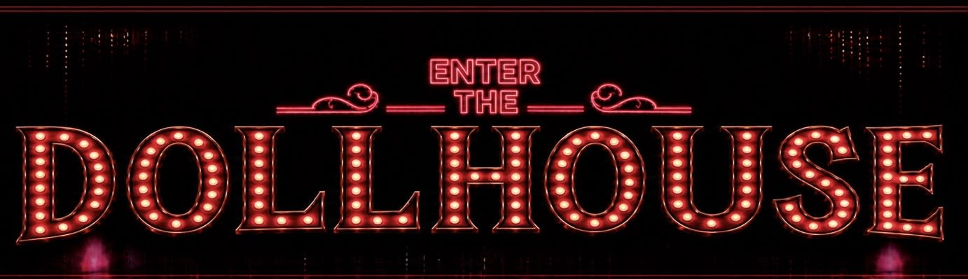 Enter The Dollhouse