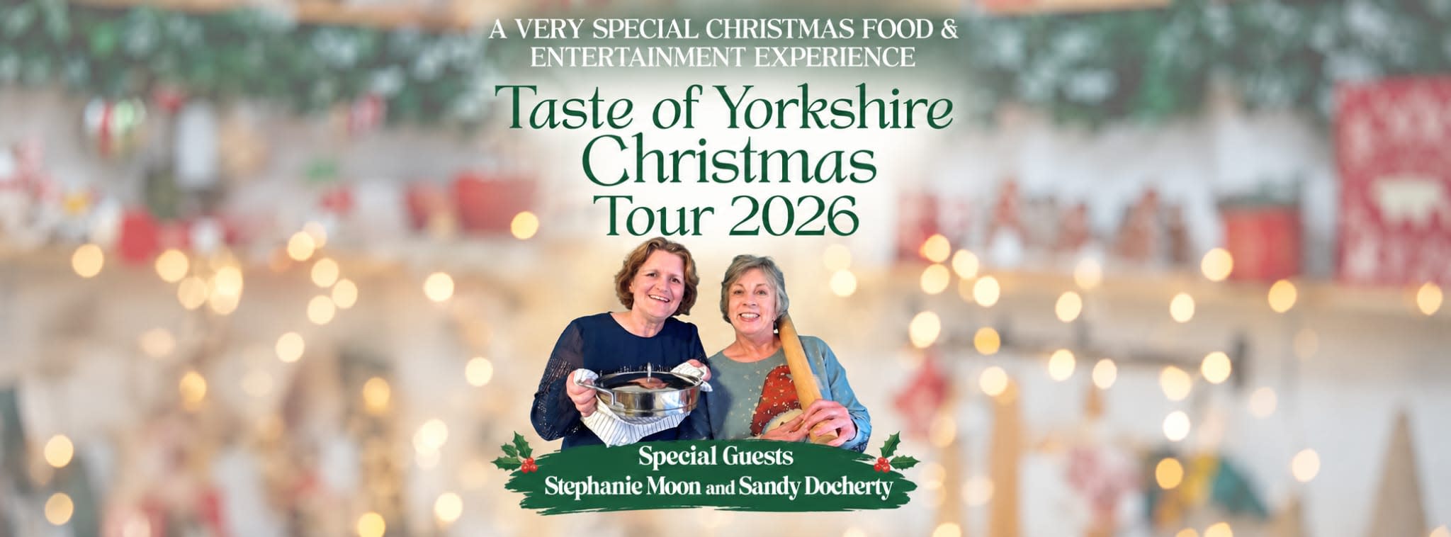 Taste Of Yorkshire Christmas with Steph & Sandy
