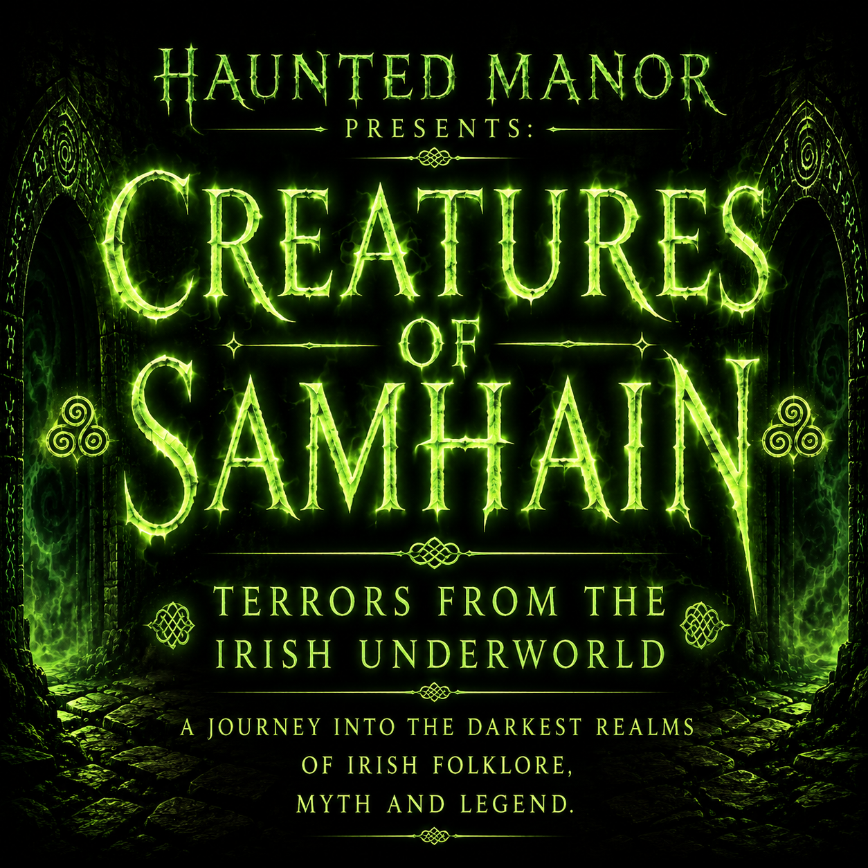 CREATURES OF SAMHAIN | Terrors from the Irish Underworld