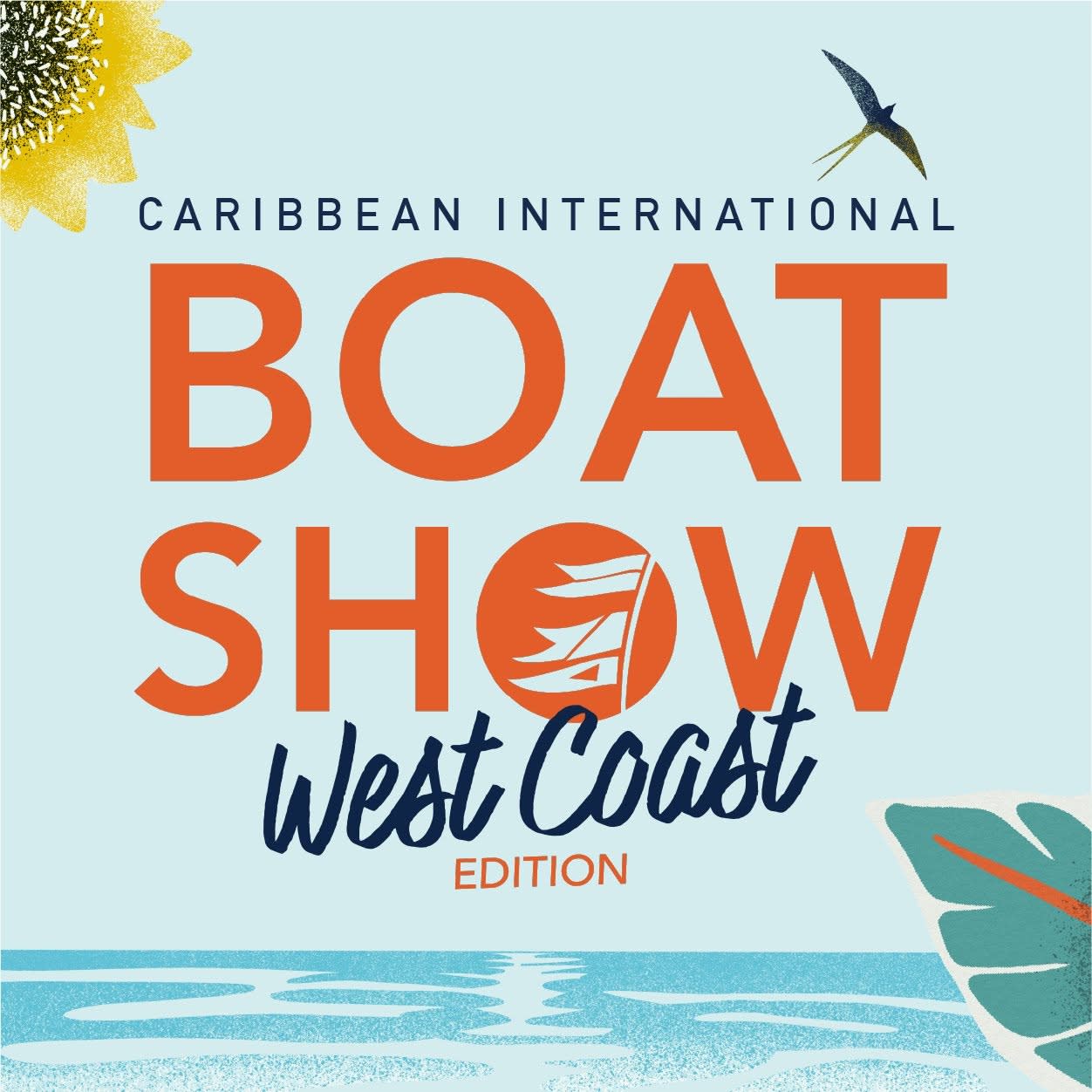Caribbean International Boat Show - West Coast Edition