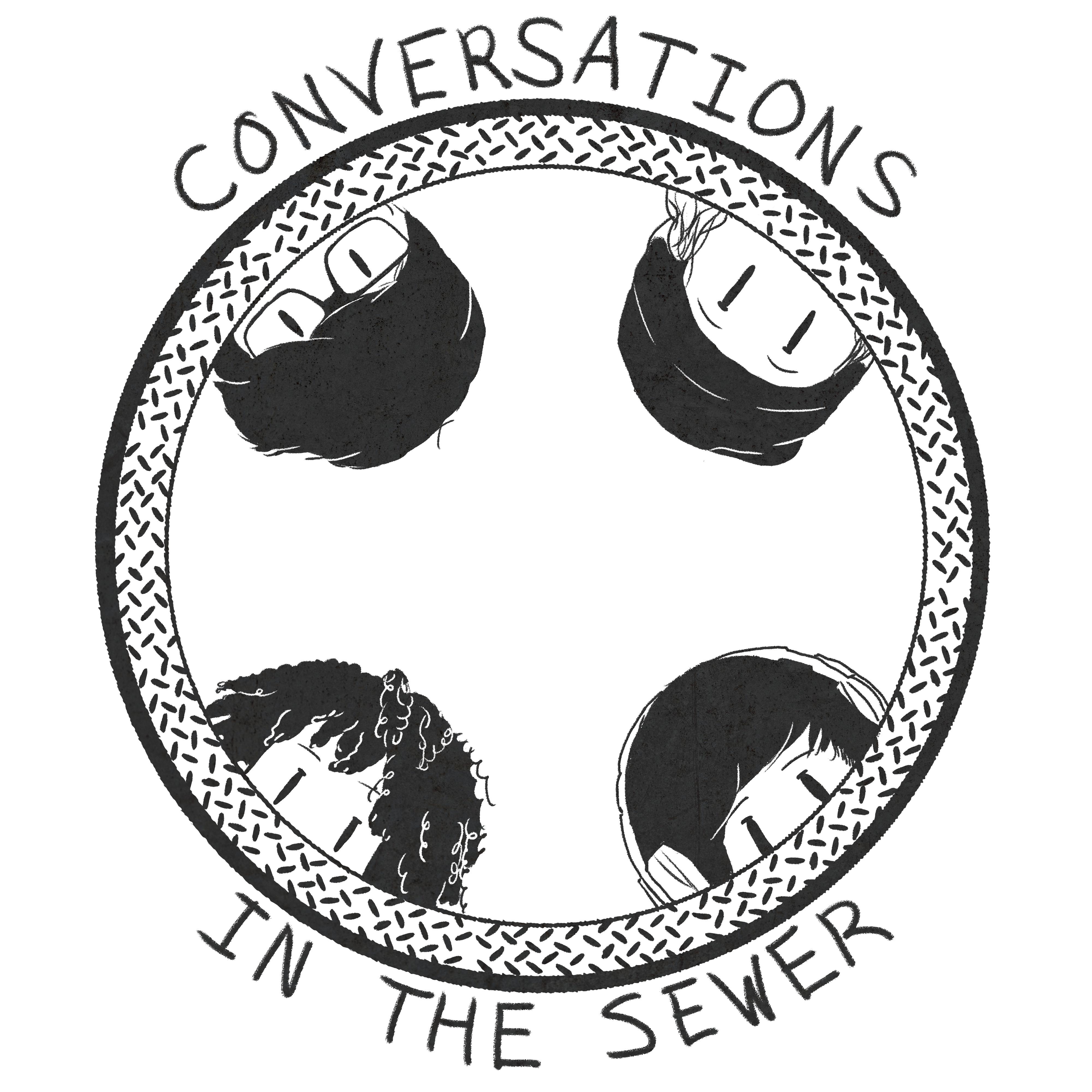 Conversations in the Sewer