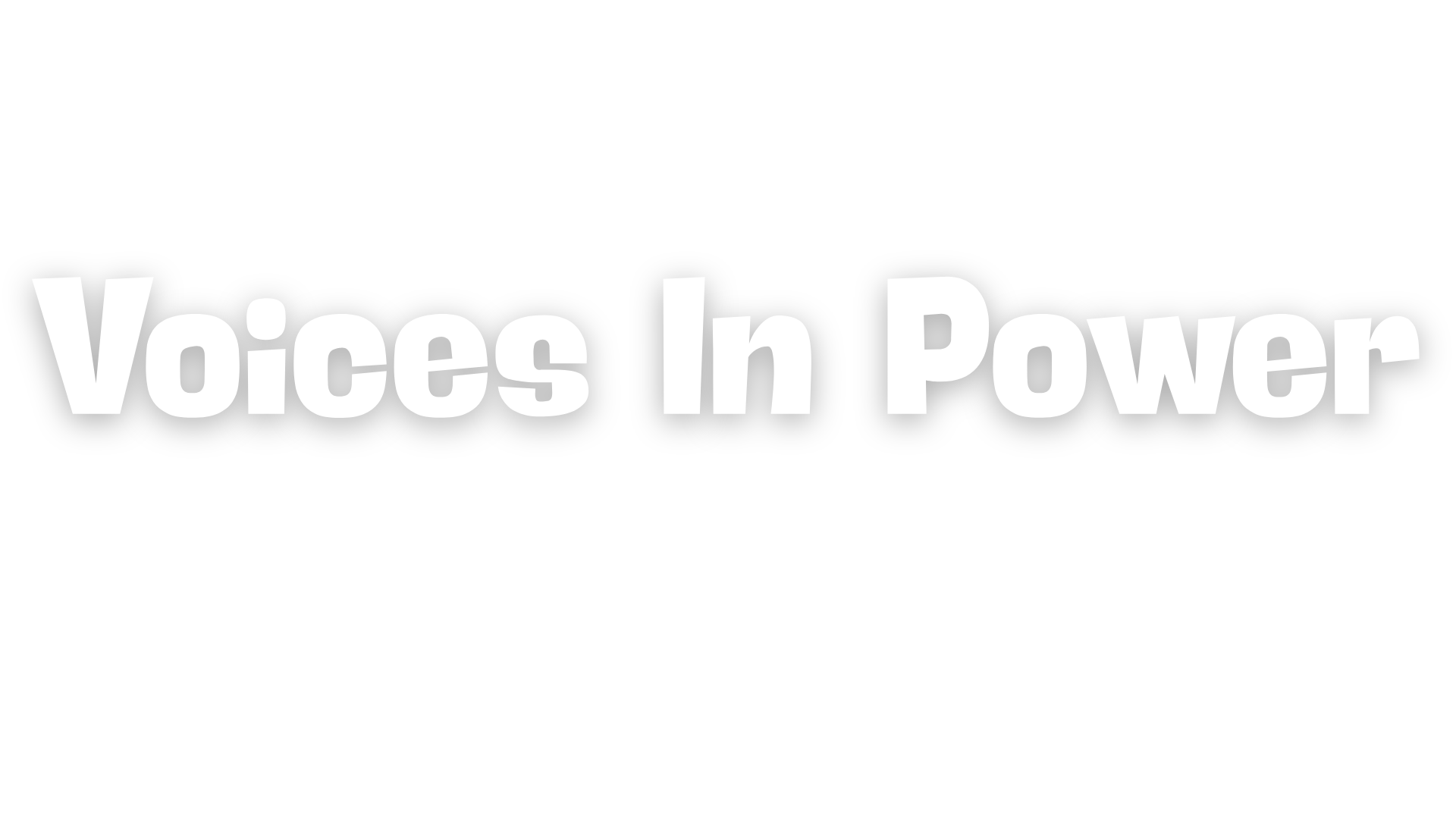 Voices In Power