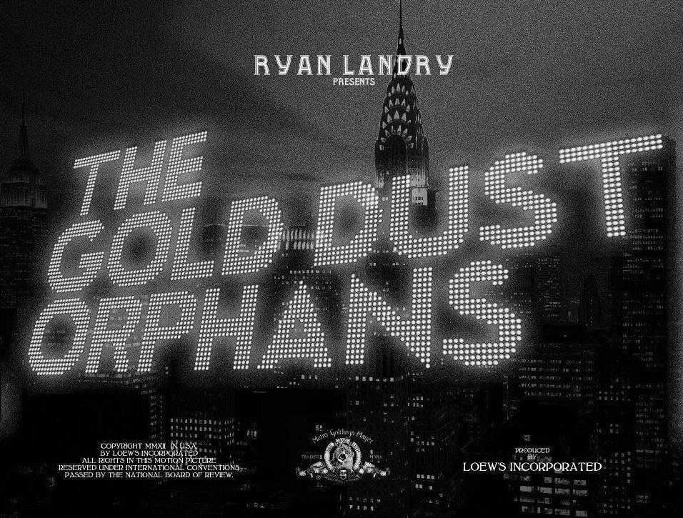 The Gold Dust Orphans