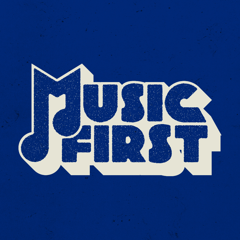 Music First