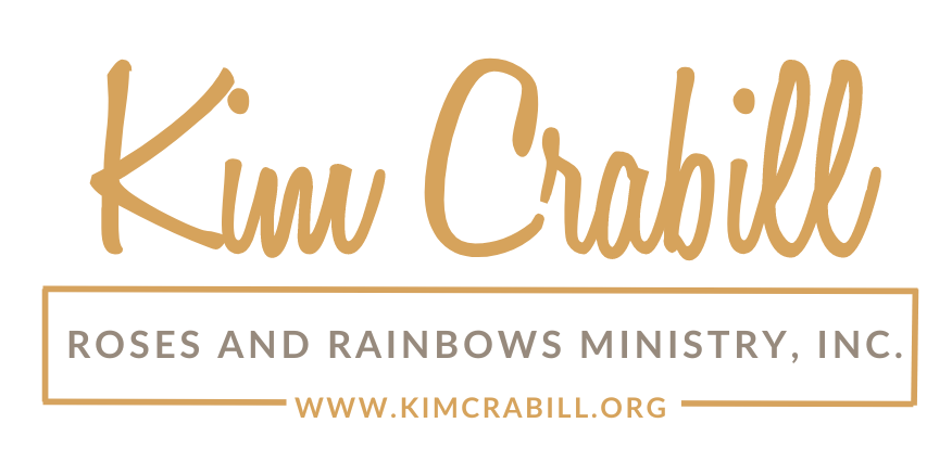 Kim Crabill and the Roses and Rainbows Ministry Inc.