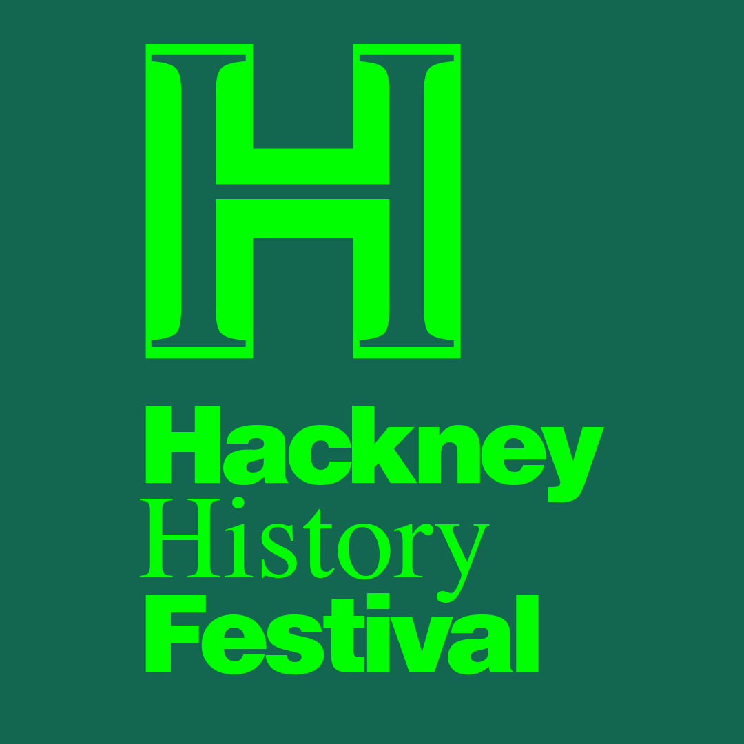 Hackney History Festival