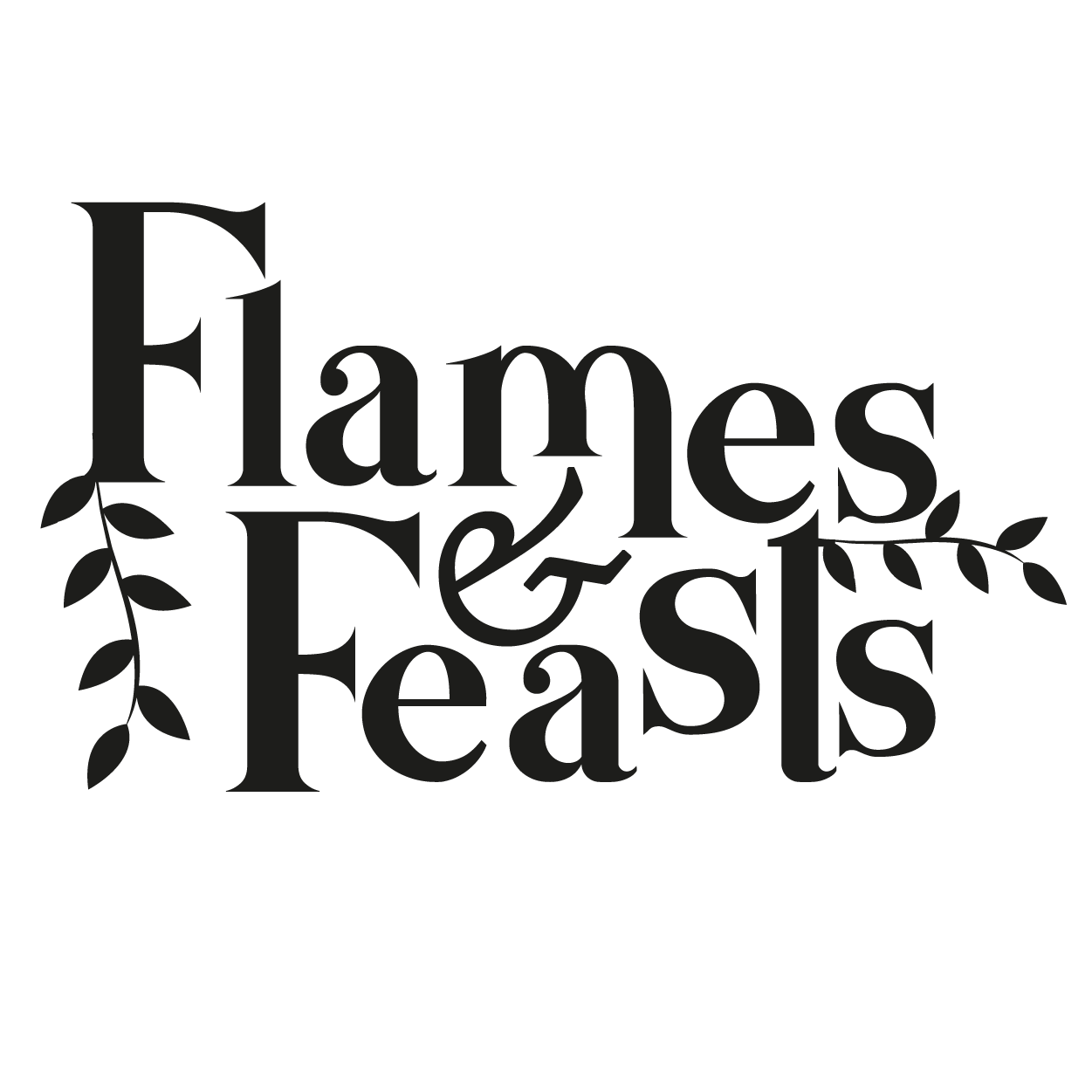 Flames and Feasts