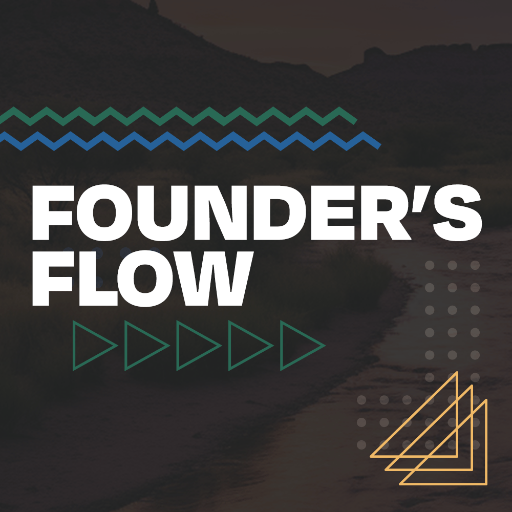 Founder's Flow