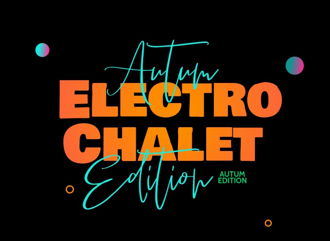Electro Chalet Weekend 9: Underground Rave