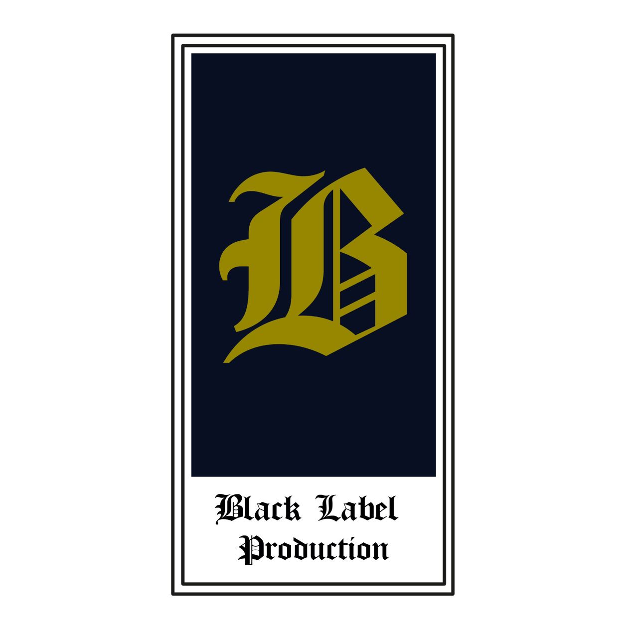 BLACK LABEL PRODUCTION
