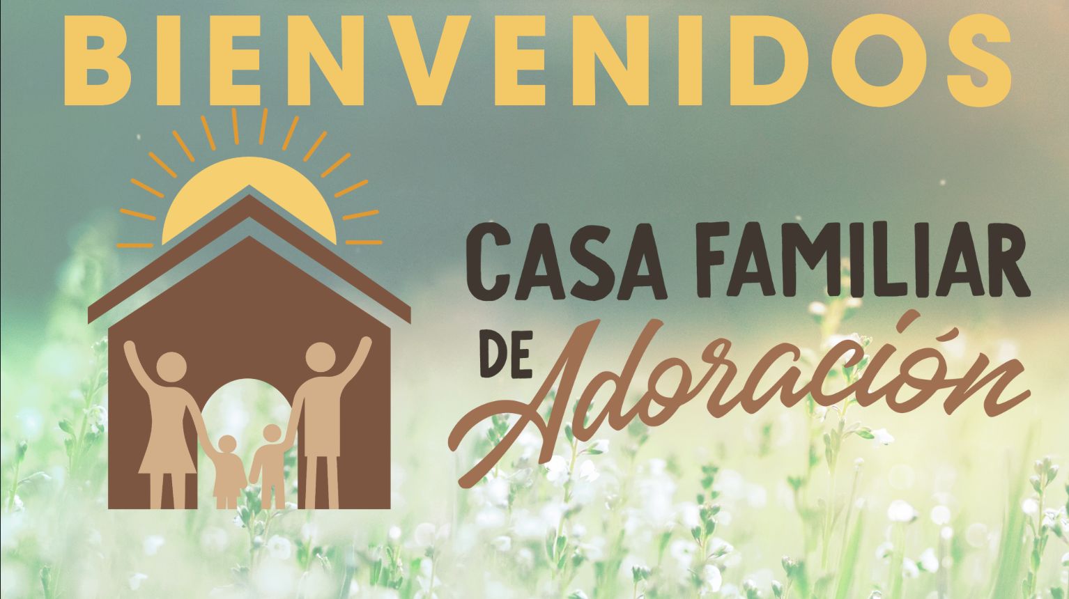 Casa Familiar de Adoracion