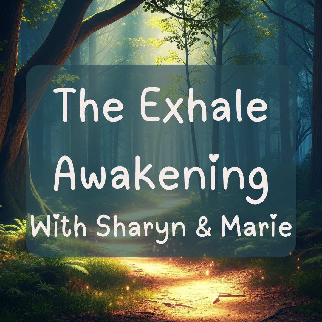 The Exhale Awakening